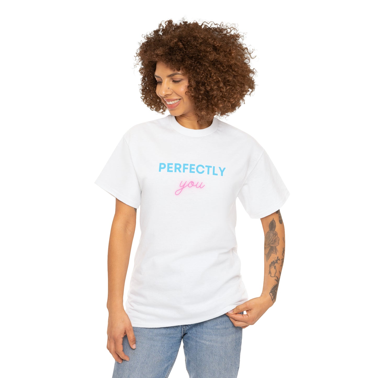 Perfectly You T-Shirt