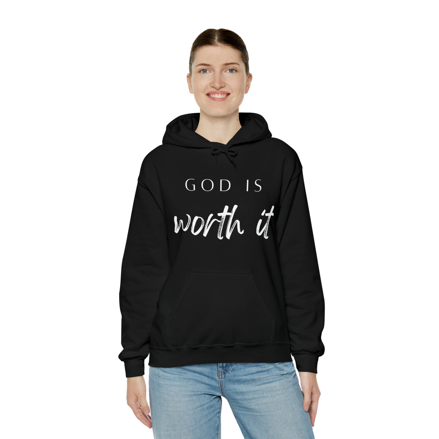 God Is Worth It Hooded Sweatshirt