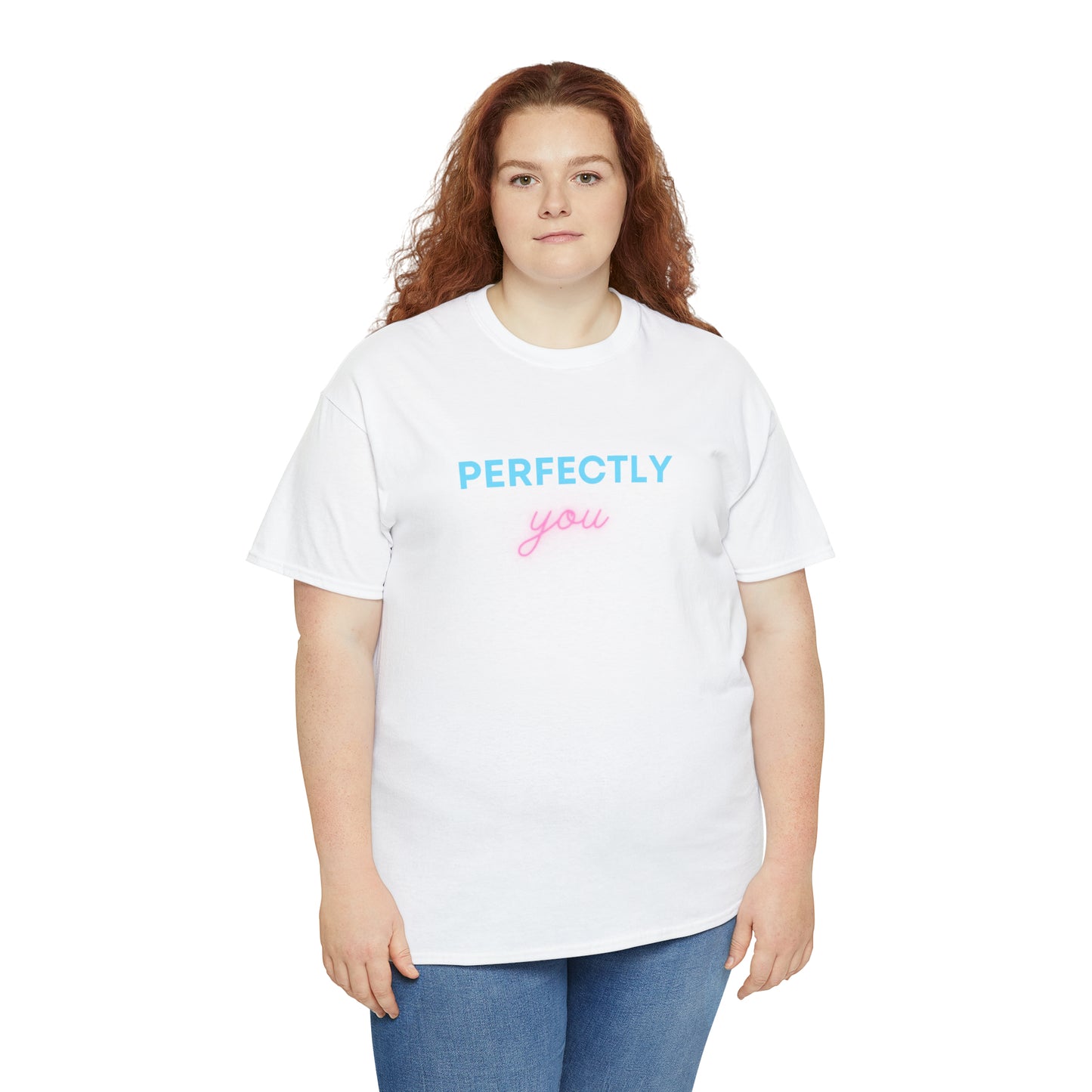 Perfectly You T-Shirt