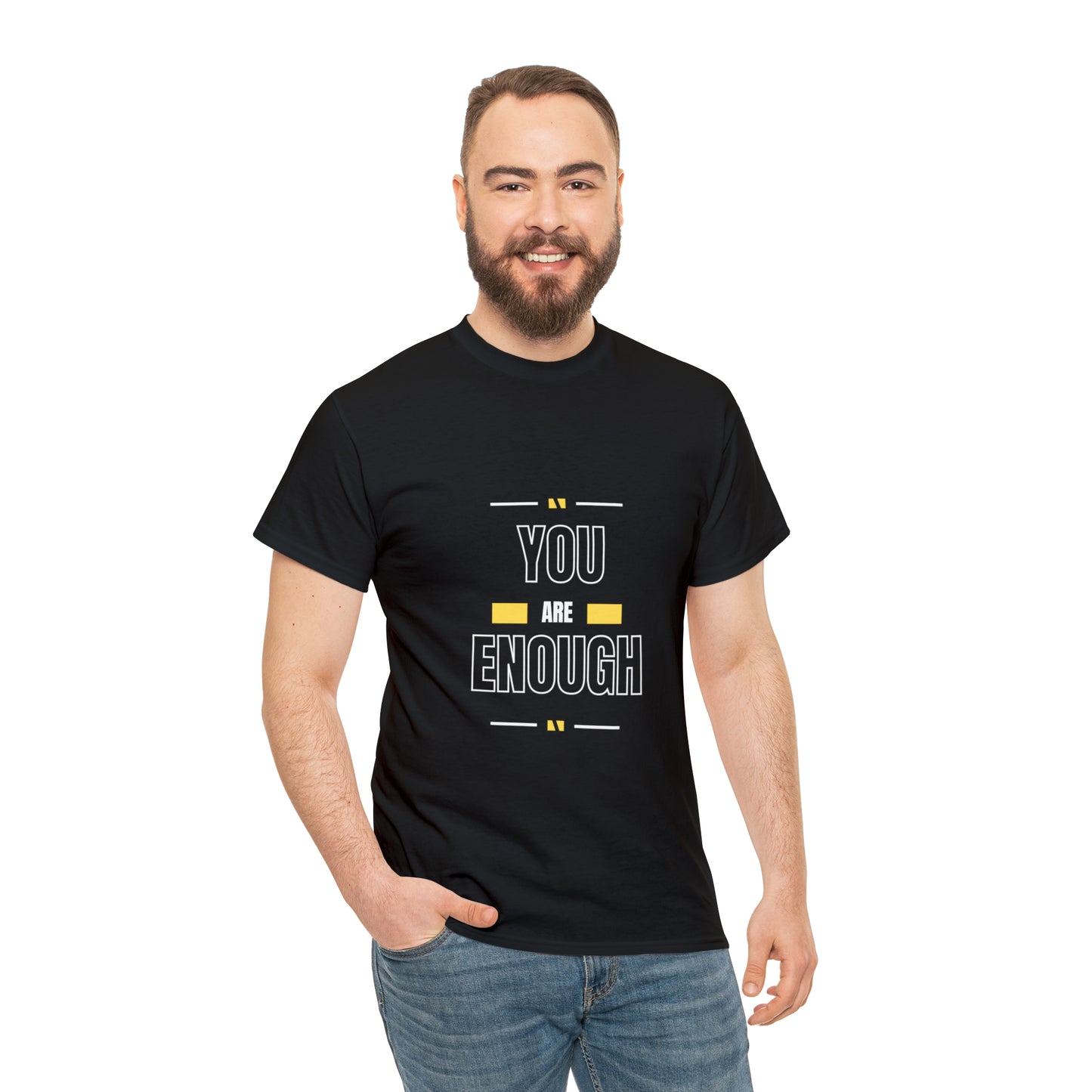 You Are Enough T-Shirt