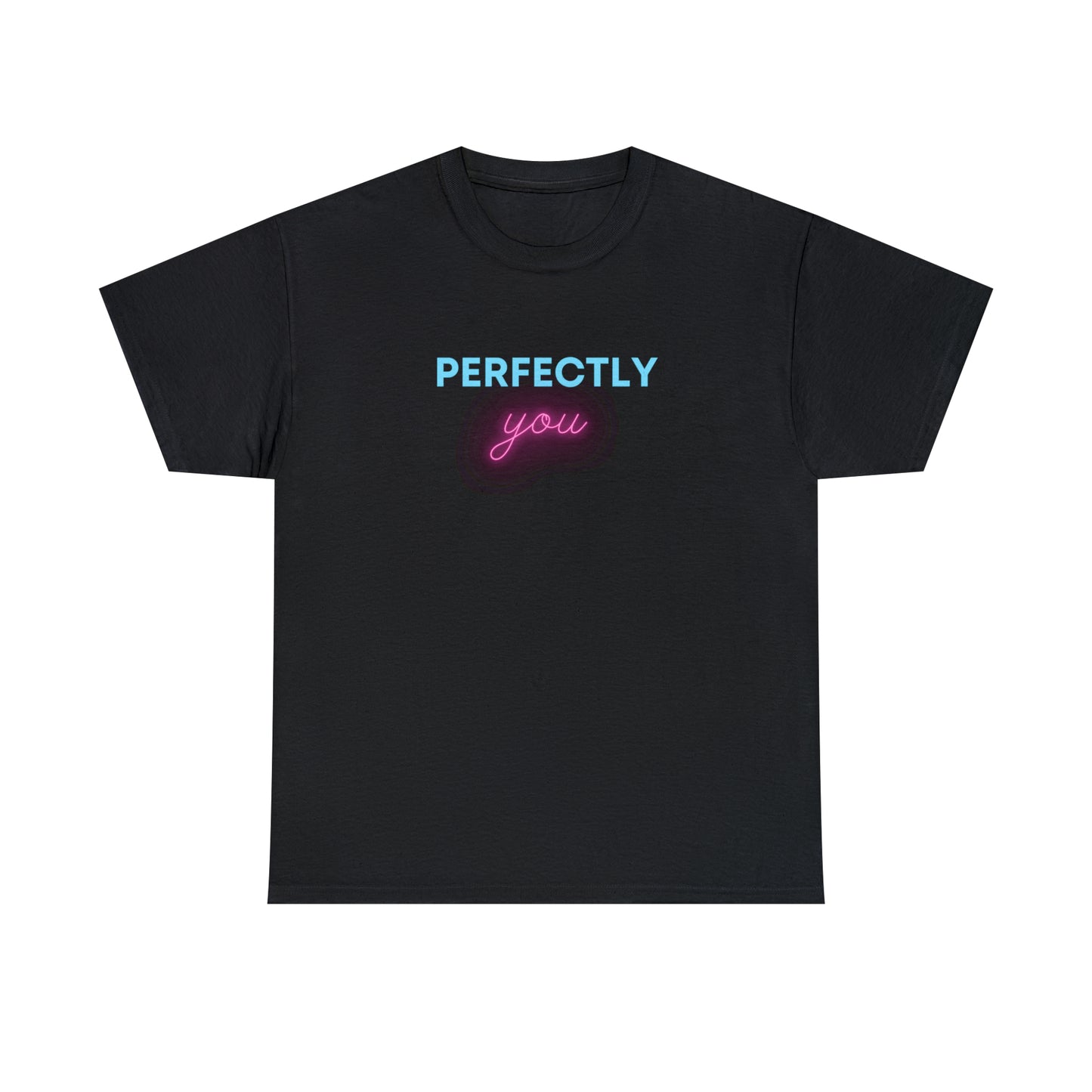 Perfectly You T-Shirt