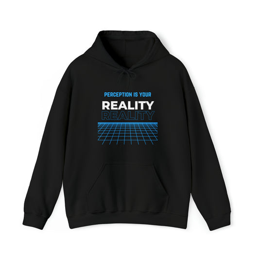 Perception Is Reality Hooded Sweatshirt