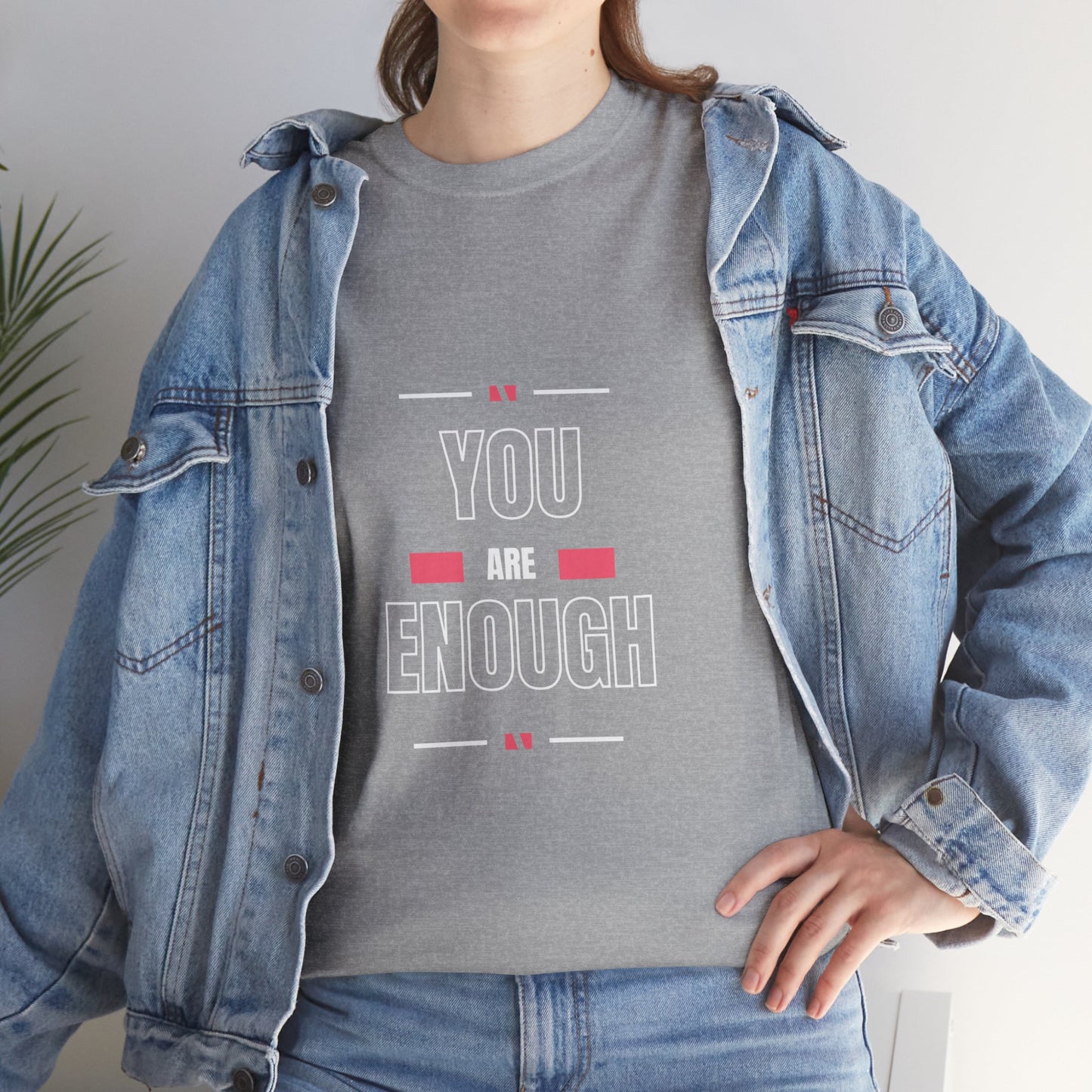 You Are Enough Heavy Cotton Tee